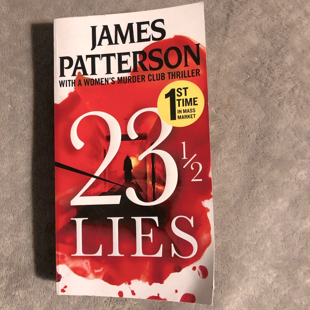 James Patterson book! 23 1/2 lies